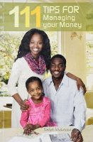 111 Tips For Managing Your Money