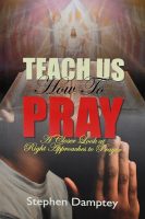 Teach Us How To Pray